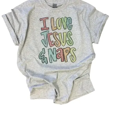 I Love Jesus and Naps on Ash Gray T-Shirt or Sweatshirt