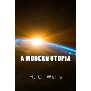 A Modern Utopia - Paperback