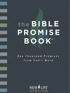 The Bible Promise Book - NLV (New Life Bible) Paperback – July 1, 2006
