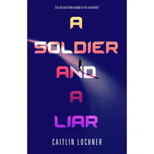 A Soldier and A Liar