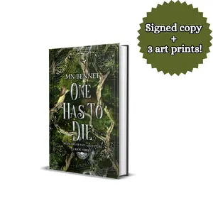 One Has To Die by MN Bennet - Signed Copy + 4 art prints