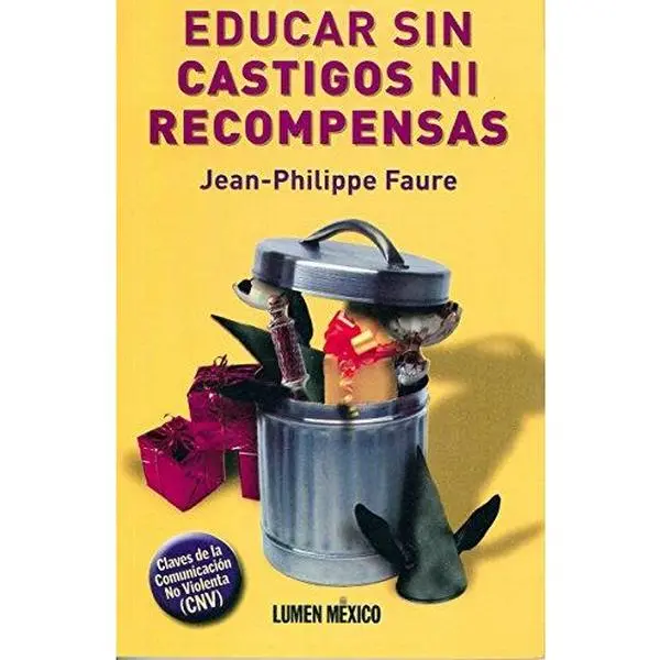 USED-EDUCAR SIN CASTIGOS NI RECOMPENSAS by Faure (Paperback)