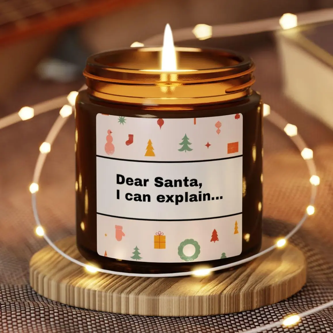 Soy Candle 4oz, 'Dear Santa, I Can Explain', Christmas Candle, Holiday Gift, Home Decor,  Funny Quote,  Christmas Warmth Scent orange