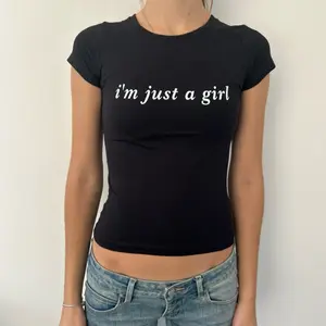 I’m Just A Girl Top