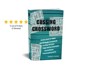 Cussing Crossword from Potty Mouth Puzzles: Activity Book for Adults with 50 Naughty Crosswords Including 1,500 Unique Vulgar and Fun Swearwords