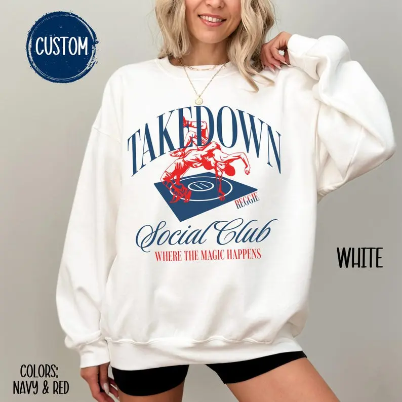Funny Wrestling Mom Sweatshirt, Take Down Social Club, Where The Magic Happens Shirt
