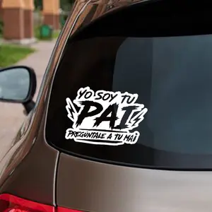 Yo soy tu pai, preguntale a tu mai - Car Sticker (waterproof)
