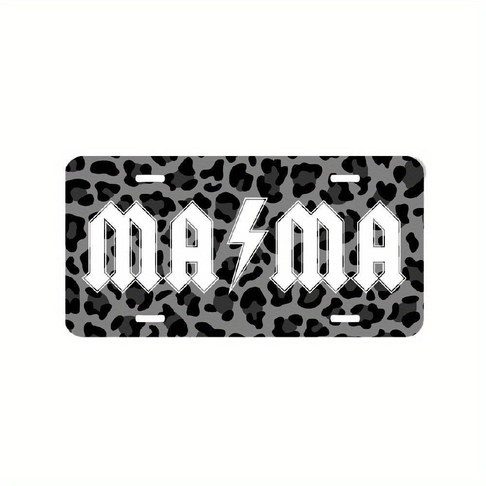 Heavy Metal Mama Leopard Print Novelty License Plate Black White Aluminum Vanity Tag 6x12 Inch