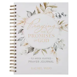 Praying the Promises of God: A 52-Week Guided Spiral Prayer Journal