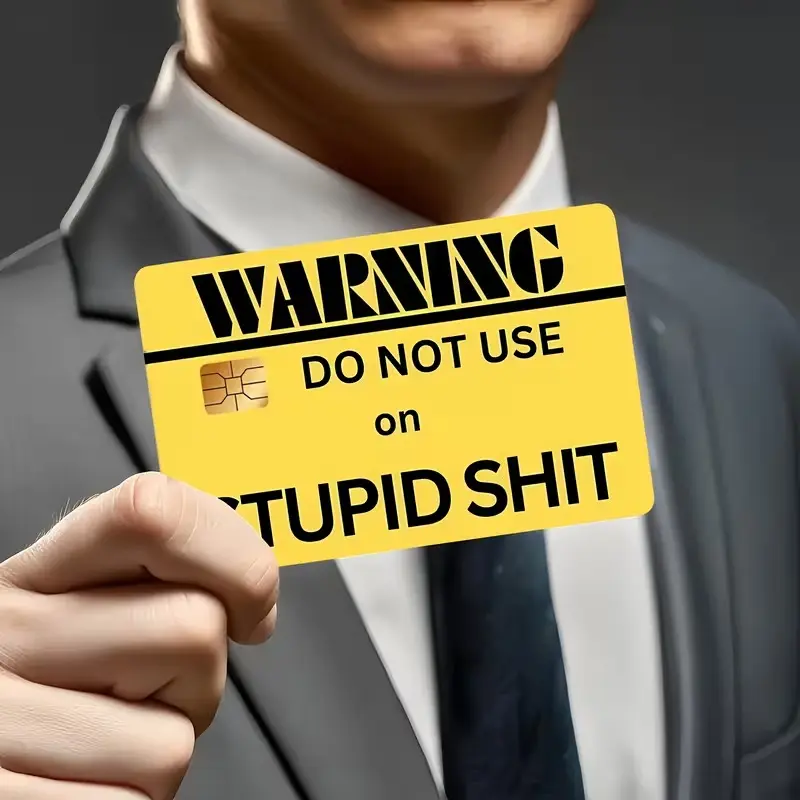 "Warning Do Not Use On Stupid Shit" Credit Card Skin - Yellow Sign Funny Debit Card Sticker Pre-Cut for Chip