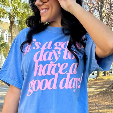 PUFF 'It's a Good Day to have a Good Day' T-Shirt