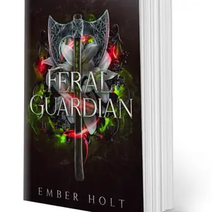 Feral Guardian: An Age Gap Bodyguard Romance - The Princesses of Ruin Book 2 Signed Copy