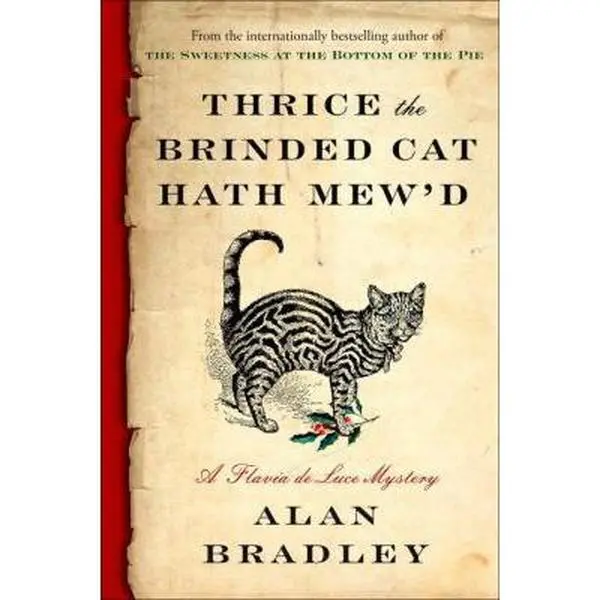 USED Book - Thrice the Brinded Cat Hath Mew'd: A Flavia de Luce Novel by Alan Bradley (Hardcover) - english
