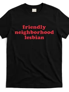 Friendly Neighborhood Lesbian Pride T-Shirt - Bold Red "Friendly Neighborhood Lesbian" Text on Black - Unisex Crew Neck Tee - Soft Vintage LGBTQ+ Apparel - Machine Washable Casual Wear - Lesbian Couple Gift Idea - Incl, Unisex, Hot Selling Items, Soft, Br