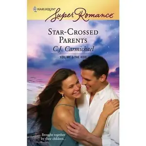USED-Star-Crossed Parents by C. J. Carmichael (Unknown)