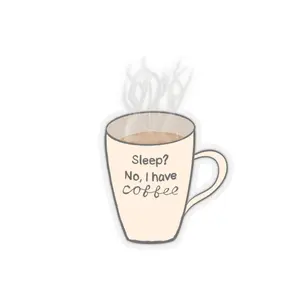Sleep? No I Have Coffee mug sticker | Kiss-cut coffee decal