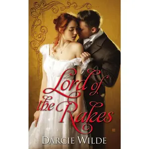 USED-Lord of the Rakes by Wilde, Darcie (Mass Market Paperback)