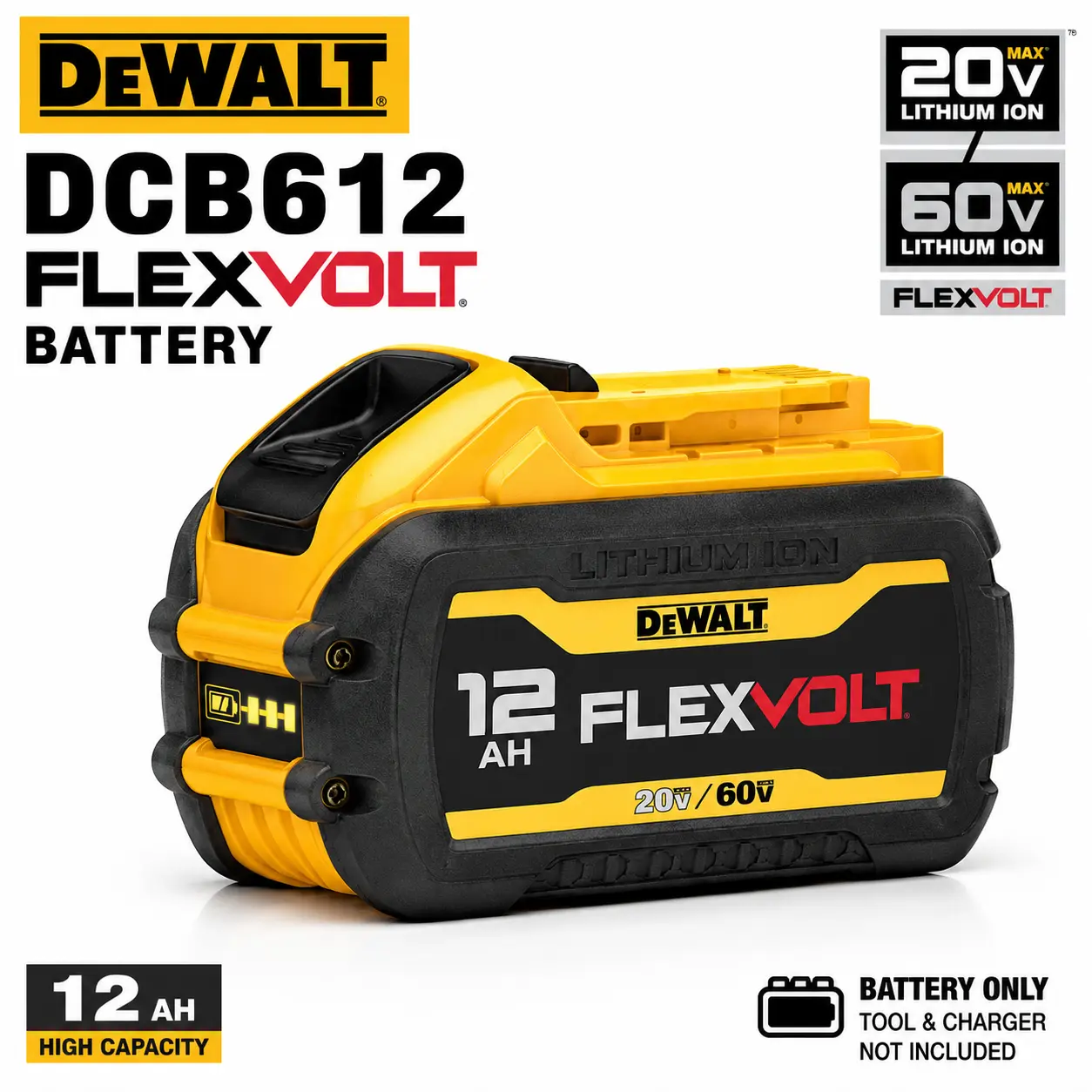 DEWALT DCB612 20V/60V MAX FLEXVOLT 12Ah lithium-ion battery，Features dual-mode automatic switching，216Wh of battery capacity，and a 3-LED battery level indicator， Ideal for use with heavy-duty tools.