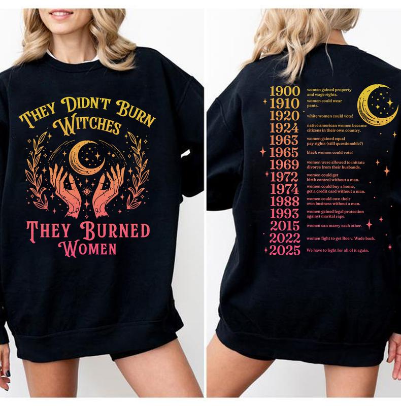 Women's Cotton Crew Neck Witchy T-Shirt - "They Didn't Burn Witches They Burned Women" Graphic, Feminism, Empowerment, Rights, Shoulder Taping, Side-Seamed, Unisex Sizing, Youth, 2025 Design, Witchy Women's T-Shirts