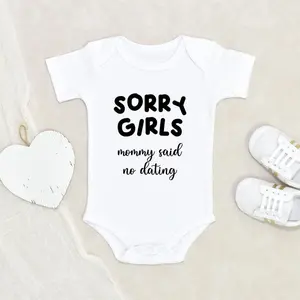 Newborn Onesies Sorry Girls mommy said no Dating, Cute Baby Onesie, Baby Shower Gift, Grandparent Baby Announcement Onesie, Baby Clothes, Coming Home Cute Outfit, Funny Baby Onesie BodySuit or Toddler T-Shirt, Gift for kids, Gift for new moms