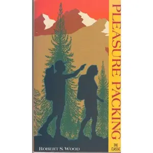USED-Pleasure Packing by Robert S. Wood (Paperback)