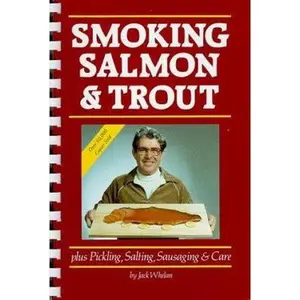 USED-Smoking Salmon and Trout Plus Pickling, Salting, Sausaging and Care by S. Whelan (Plastic Comb)