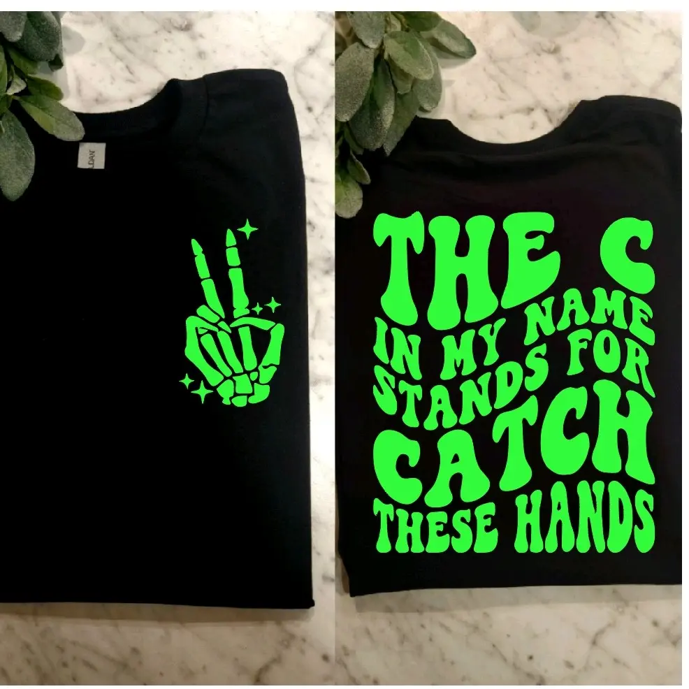 funny shirt The C in my name stands for catch these hands humor cute popular trending retro short sleeve tshirt black and lime green  T-Shirt graphic