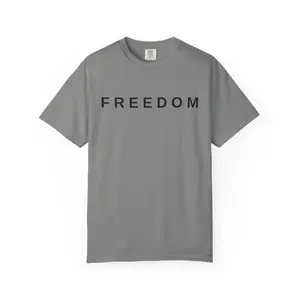 Unisex Freedom T-shirt - Simple Gray Tee with Bold Black "FREEDOM" Text Design for Summer Wear