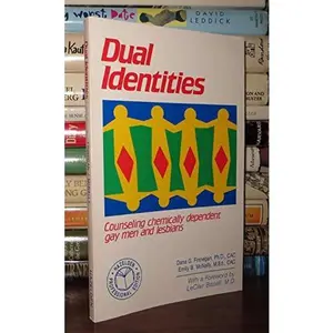 USED-Dual Identities: Counseling Chemically Dependent Gay Men and Lesbians by Finnegan, Dana G., Ph.D. (Paperback)