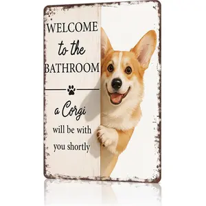 Welcome To The Bathroom A Corgi Will Be With You Shortly Funny Dog Bathroom Decor 8x12 Aluminum Metal Sign High Quality Moisture Resistant