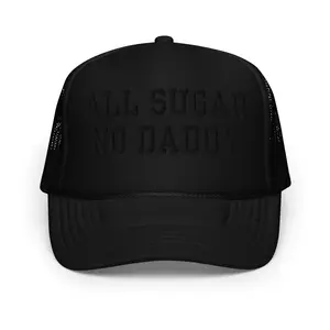All Sugar No Daddy Embroidered Foam Trucker Hat Black