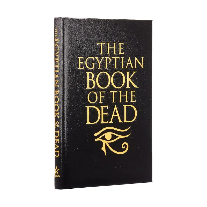 The Egyptian Book of the Dead: Ancient, Illustrated Deluxe Slipcase Hardcover Edition for History Enthusiasts Exploring Kings of Ancient Egypt