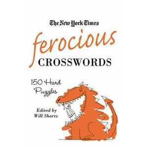 USED-The New York Times Ferocious Crosswords: 150 Hard Puzzles by New York Times (Paperback)