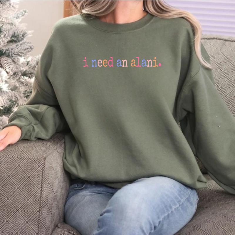 I Need An Alani SweatShirt, Alani Summer Sweater Retro Summer Vibes 100% Cotton Fitted Long Sleeve Casual Sweatshirt for Women & Men - Clothes