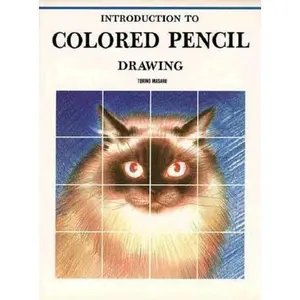 USED-Introduction to Colored Pencil Drawing (Easy Start Guides) by Torino Masaru (Hardcover)