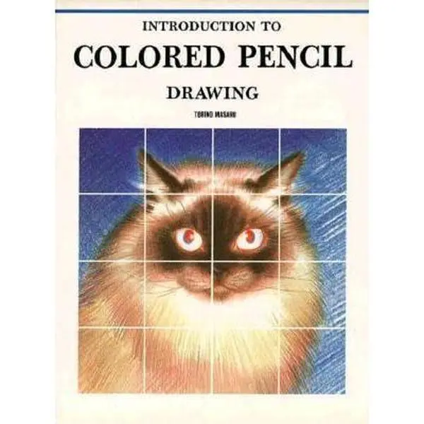 USED-Introduction to Colored Pencil Drawing (Easy Start Guides) by Torino Masaru (Hardcover)