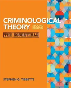 USED-Criminological Theory: The Essentials by Stephen G. Tibbetts (Paperback)