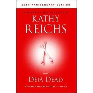 USED-Deja Dead: 10th Anniversary Edition by Reichs, Kathy (Paperback)