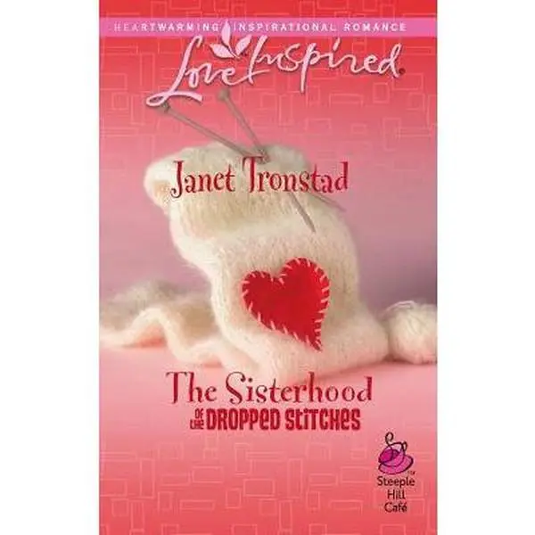 USED-The Sisterhood of the Dropped Stitches (Sisterhood Series #1) (Love Inspired #384) by Janet Tronstad (Unknown)