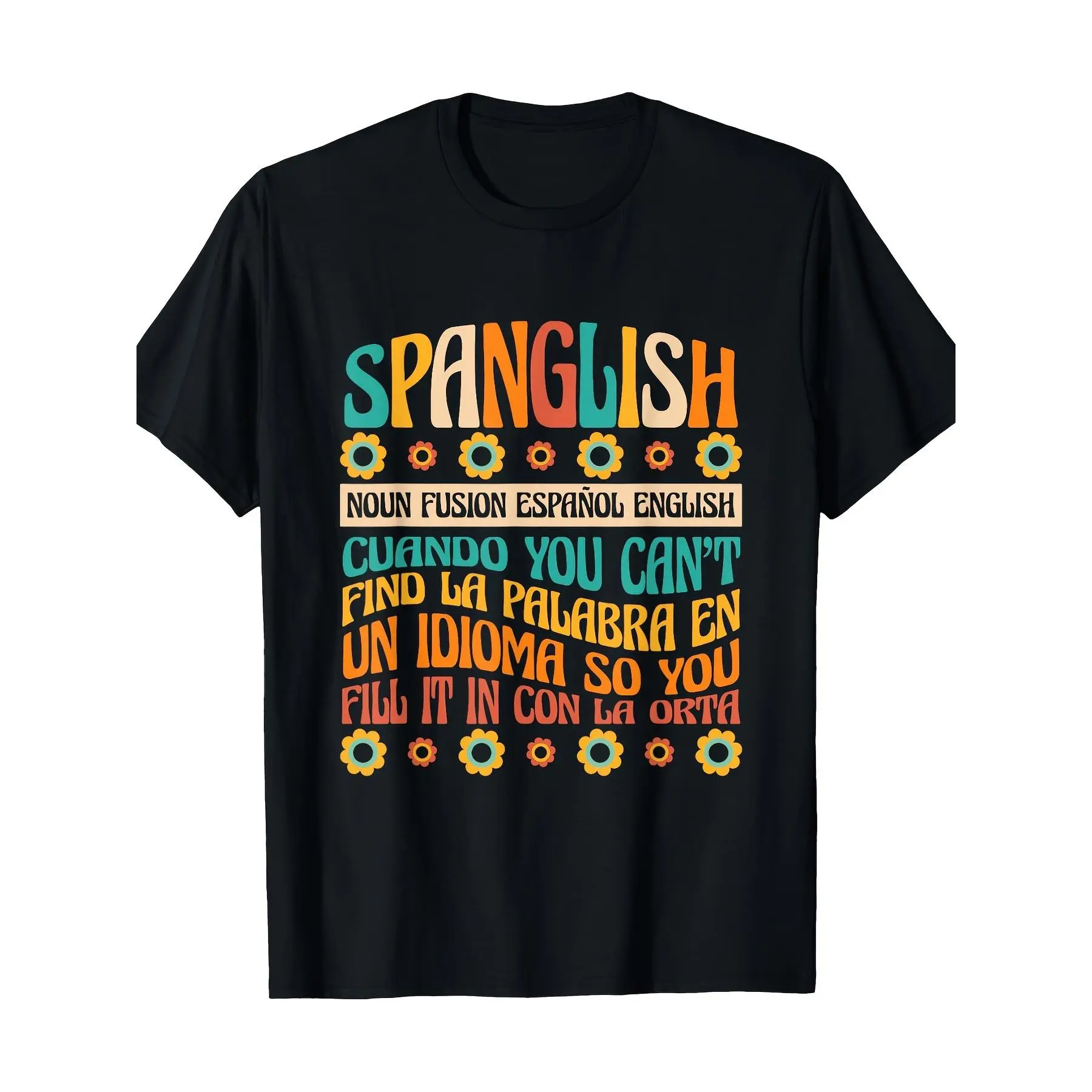 Spanglish English Spanglish Noun Teacher Mexican T-Shirt,Made in USA