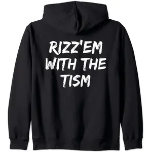 Rizz'em With The Tism Funny W Rizz Saying Pullover Hoodie