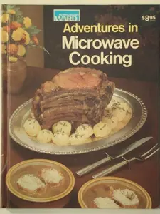 USED-Montgomery Ward: Adventures in Microwave Cooking by dianne young (Hardcover)