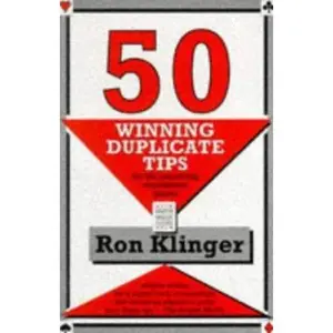 USED-50 Winning Duplicate Tips for the Improving Tournament Player (Master Bridge Series) by Ron Klinger (Paperback)