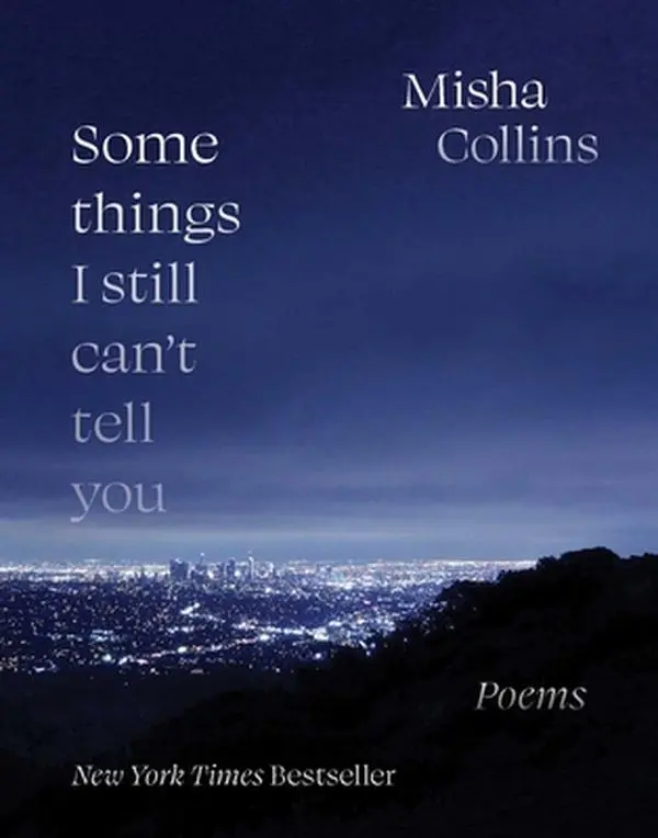 USED Book - Some Things I Still Can't Tell You: Poems by Collins, Misha (Paperback) - english