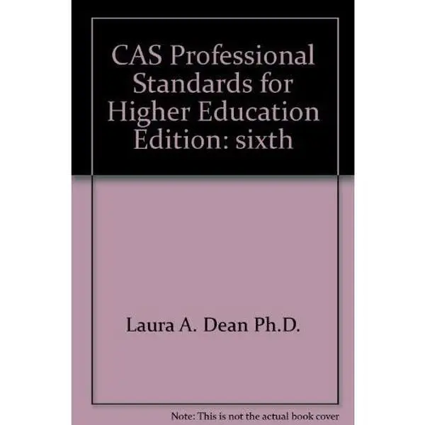 USED-CAS Professional Standards for Higher Education by Laura A. Dean Ph.D. (Paperback)