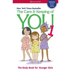 USED-The Care and Keeping of You: The Body Book for Younger Girls by Schaefer, Valorie (Paperback)