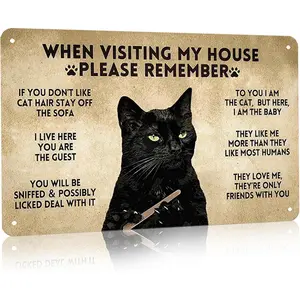 Funny Black Cat Vintage Metal Sign When Visiting My House Please Remember Sign for Home Living Room Bedroom Cat House Wall Decor 8 x 12 Inch (3005)