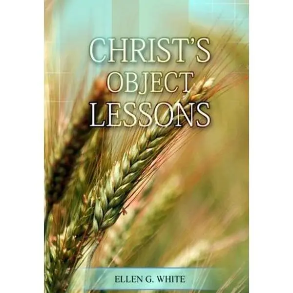 USED Book - Christ Object Lessons by Ellen G. White (Paperback) - english