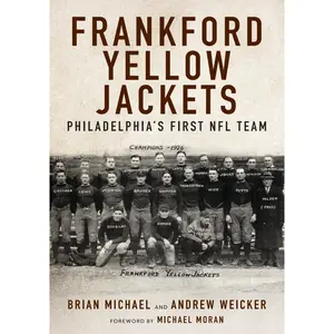 Frankford Yellow Jackets Book - Signed Copy