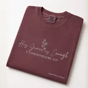 Embroidered Christian Comfort Colors Tee, His Grace Is Enough Bible Verse Shirt